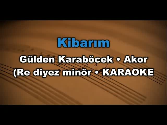 Kibarım - Gülden Karaböcek