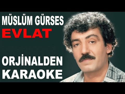 Müslüm Gürses EVLAT