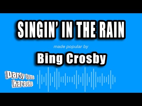 Bing Crosby - Singin' in the Rain