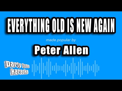 Peter Allen - Everything Old Is New Again
