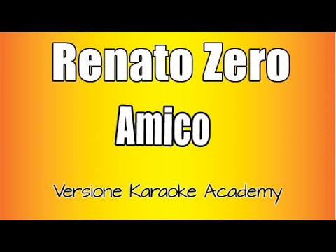 Renato Zero - Amico