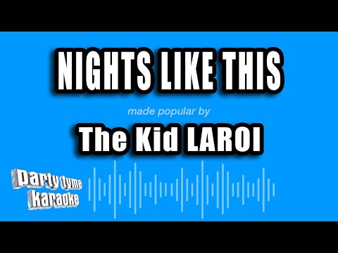 The Kid LAROI - Nights Like This