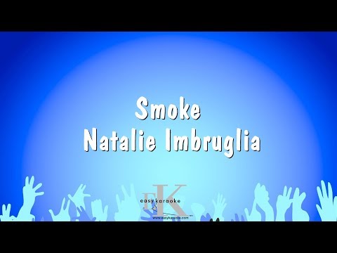 Natalie Imbruglia - Smoke