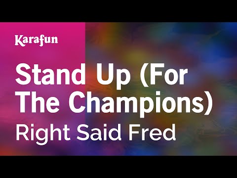Right Said Fred - Stand Up (For The Champions)