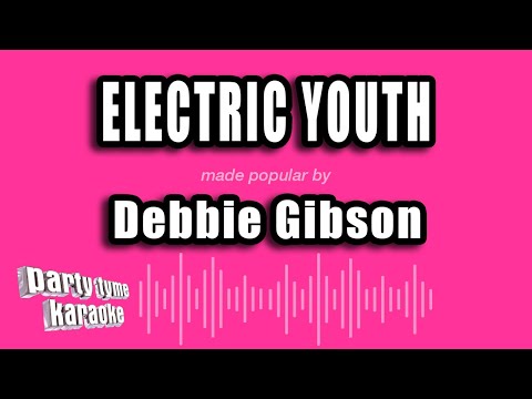 Debbie Gibson - Electric Youth