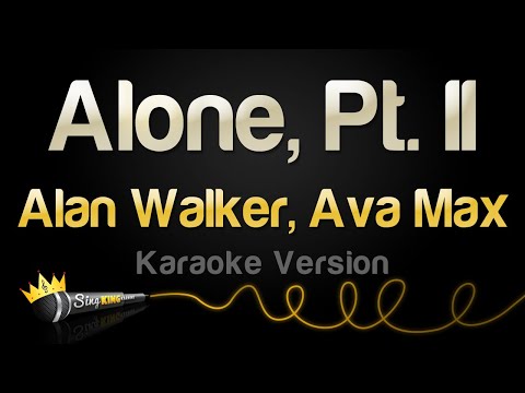 Alan Walker, Ava Max - Alone, Pt II
