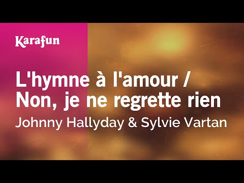 Johnny Hallyday & Sylvie Vartan * L'hymne à l'amour / Non, je ne regrette rien