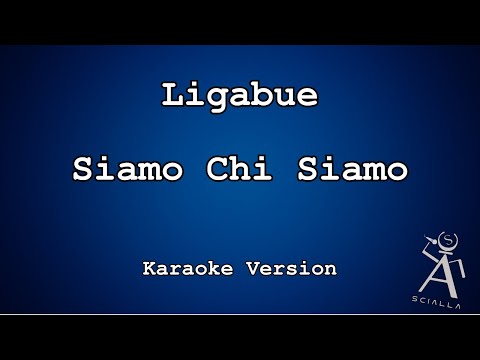 Ligabue - Siamo Chi Siamo
