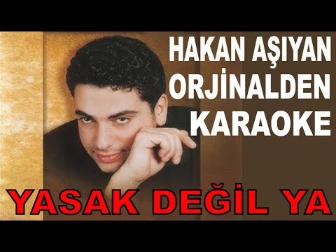 HAKAN TAŞIYAN YASAK DEĞİL YA