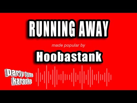 Hoobastank - Running Away