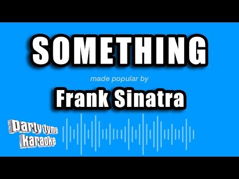 Frank Sinatra - Something