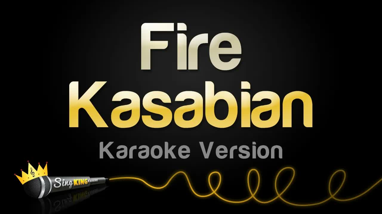 Kasabian - Fire