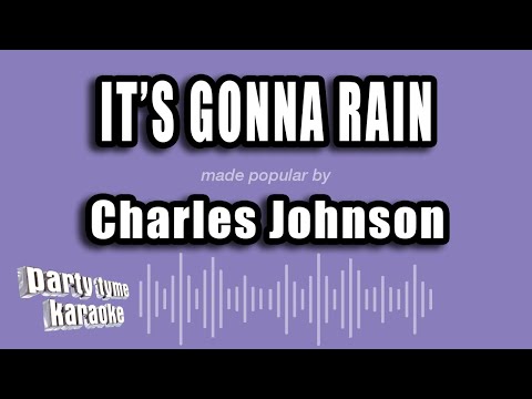 Charles Johnson - It's Gonna Rain