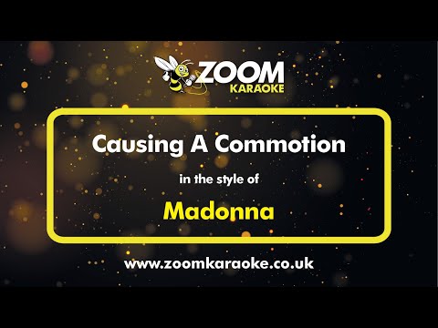 Madonna - Causing A Commotion