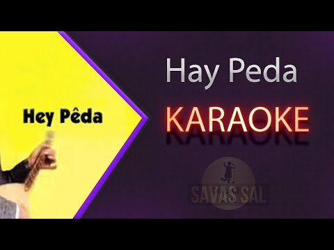 Hay Peda Karaoke Kürtçe