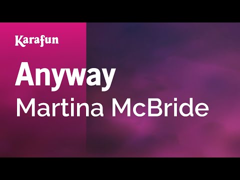 Martina McBride - Anyway