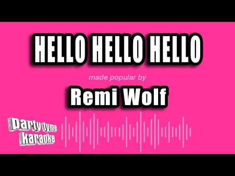 Remi Wolf - Hello Hello Hello