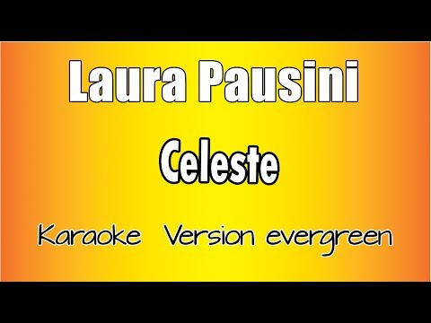 Laura Pausini - Celeste