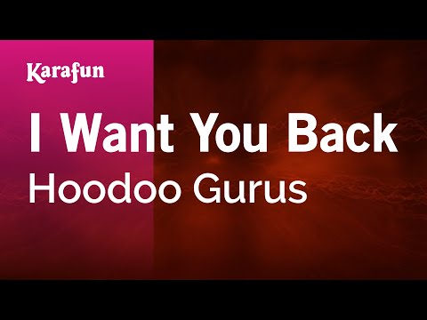 Hoodoo Gurus - I Want You Back
