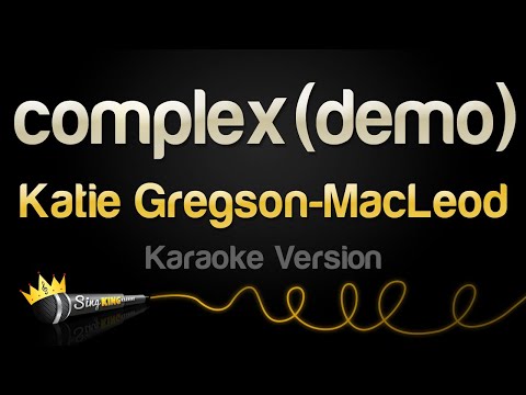 Katie Gregson-MacLeod - complex (demo)