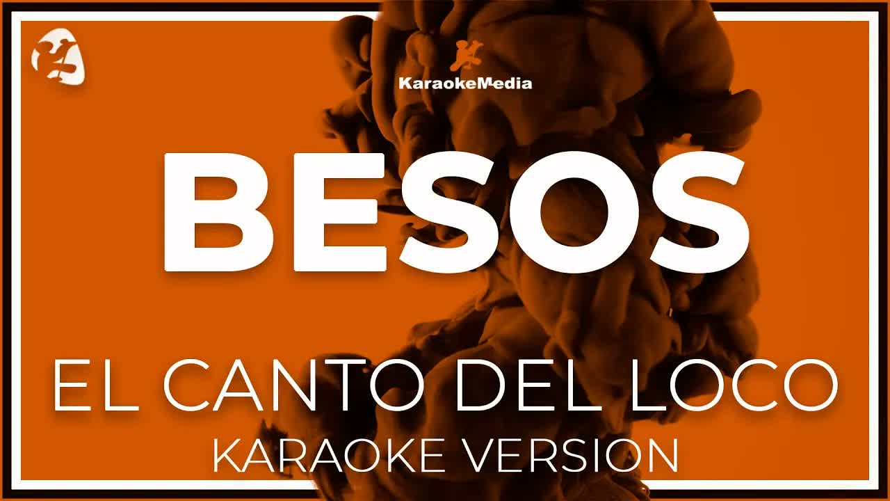 El Canto Del Loco - Besos