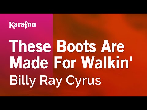 Billy Ray Cyrus - These Boots Are Made for Walkin'