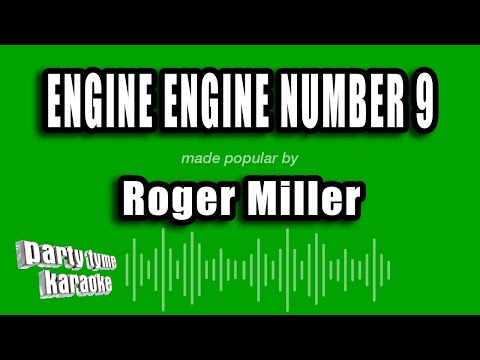 Roger Miller - Engine Engine Number 9