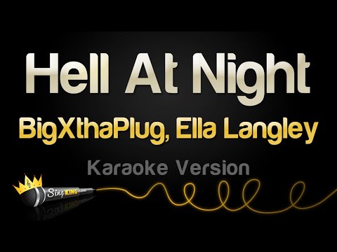 BigXthaPlug, Ella Langley - Hell At Night