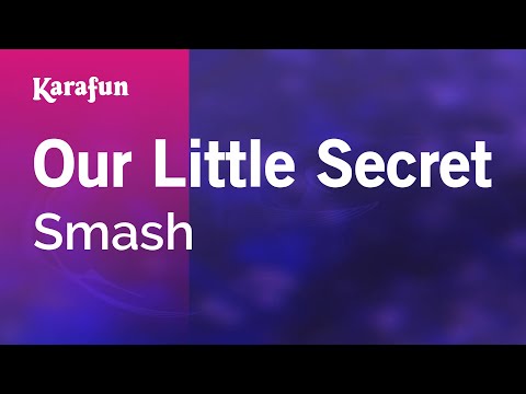 Smash - Our Little Secret