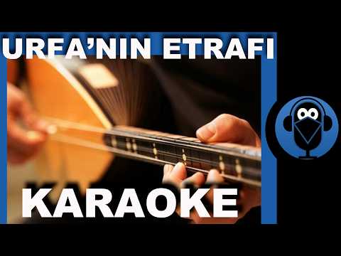 Urfa'nın Etrafı / (Türkü Karaoke) / COVER