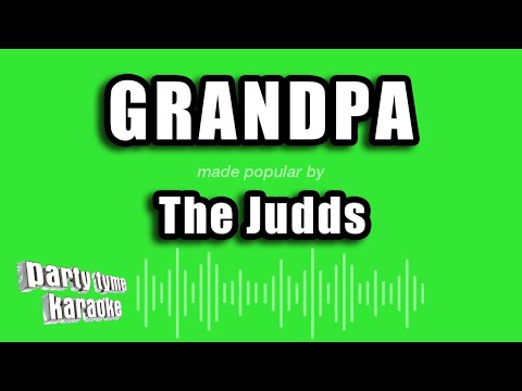 The Judds - Grandpa