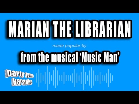 Music Man - Marian The Librarian