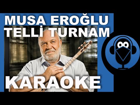 MUSA EROĞLU - TELLİ TURNAM