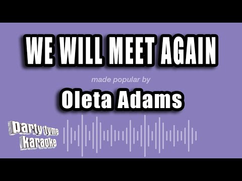 Oleta Adams - We Will Meet Again