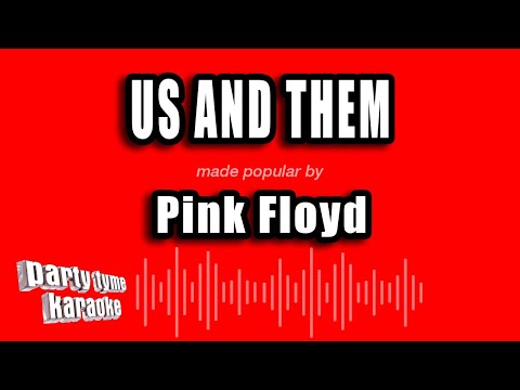 Pink Floyd - Us and Them