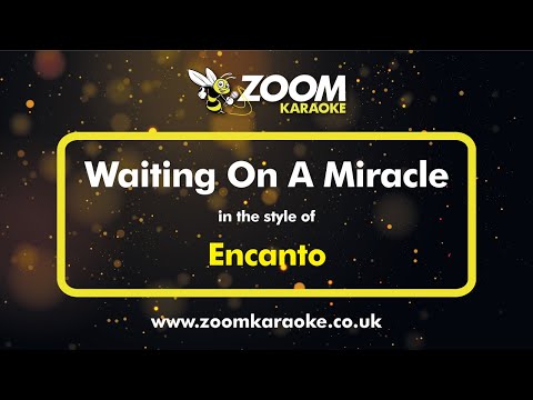 Encanto - Waiting On A Miracle