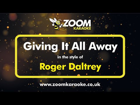 Roger Daltrey - Giving It All Away