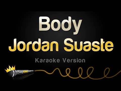 Jordan Suaste - Body