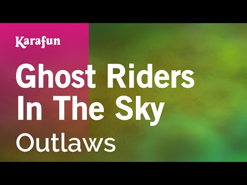 Outlaws - Ghost Riders in the Sky