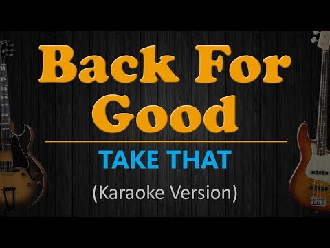 TAKE THAT - Back For Good