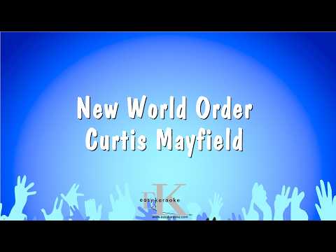Curtis Mayfield - New World Order