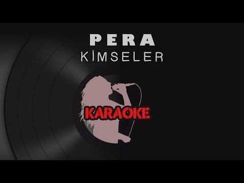 Pera - Kimseler