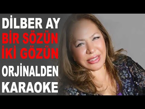 DİLBER AY BİR SÖZÜN İKİ GÖZÜN
