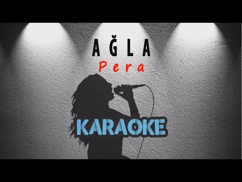 Pera - Ağla