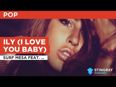 Surf Mesa feat.  Emilee - ily (i love you baby)