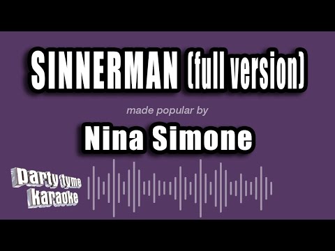 Nina Simone - Sinnerman (Full Length Version)