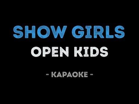 Open Kids - Show Girls