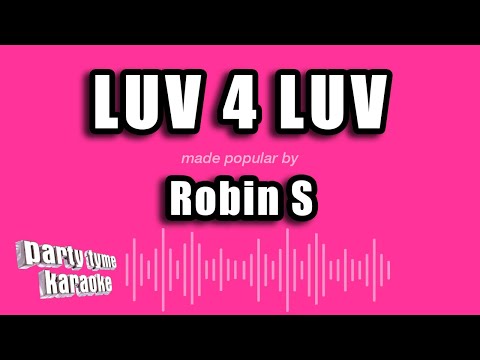 Robin S - Luv 4 Luv