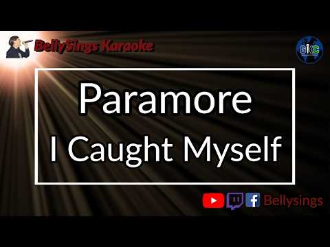 Paramore - I Caught Myself