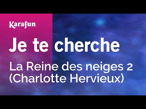 Frozen 2 (Charlotte Hervieux) - Je te cherche